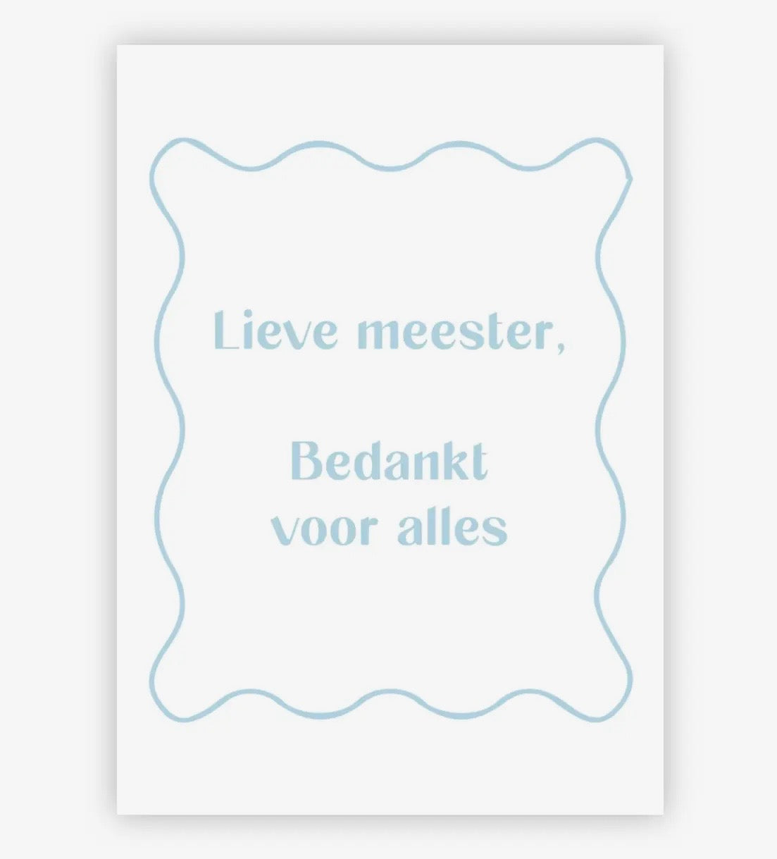 Lieve meester, bedankt voor alles – kaart
