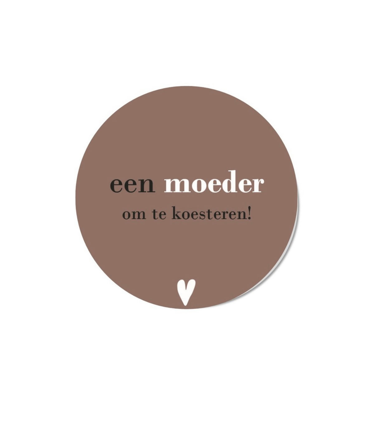 Forex decoratie met tekst “Een moeder om te koesteren” als stijlvolle wanddecoratie