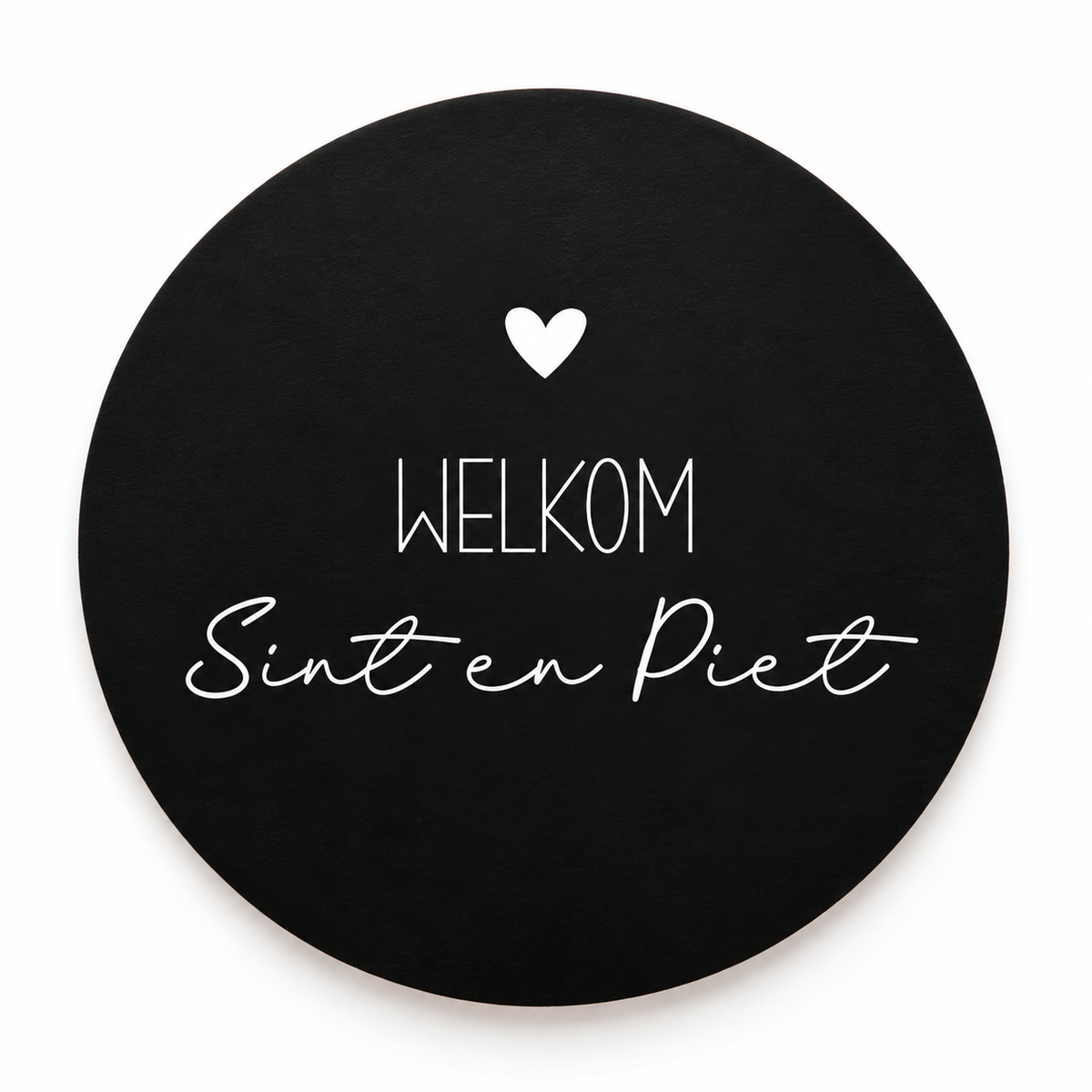 Zwarte ronde onderzetter met de tekst Welkom Sint en Piet in wit