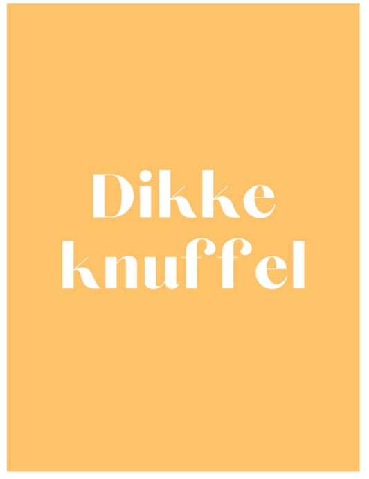 Dikke knuffel