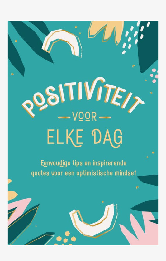 Positiviteit voor elke dag boekje
