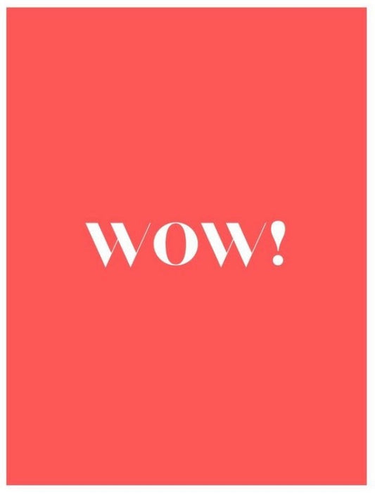 Wow!