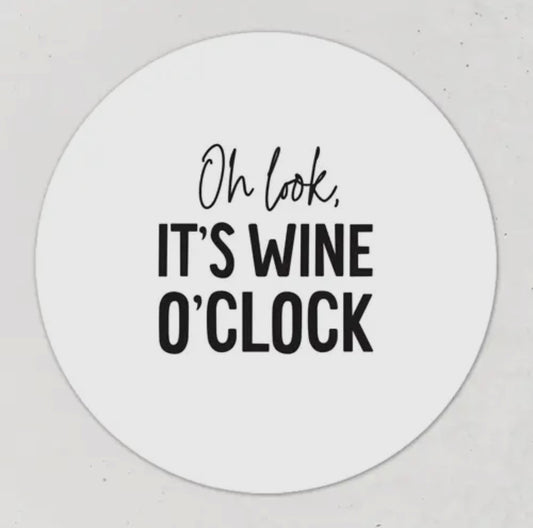 Oh look, it's wine o'clock magneet