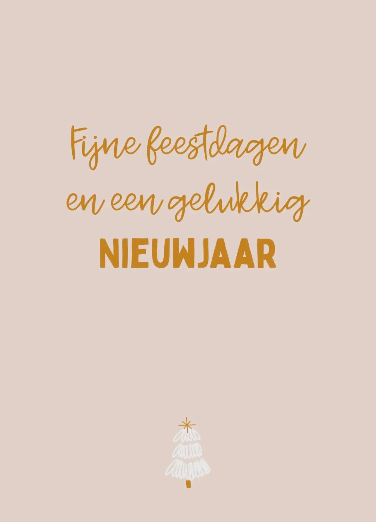 Kerstkaart met tekst Fijne feestdagen en een gelukkig nieuw jaar