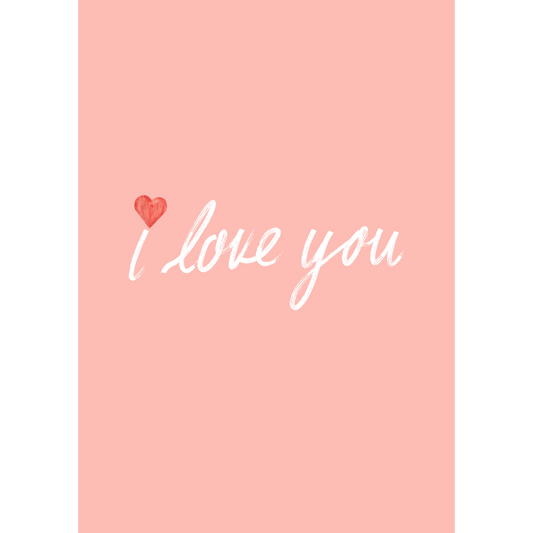 I love you