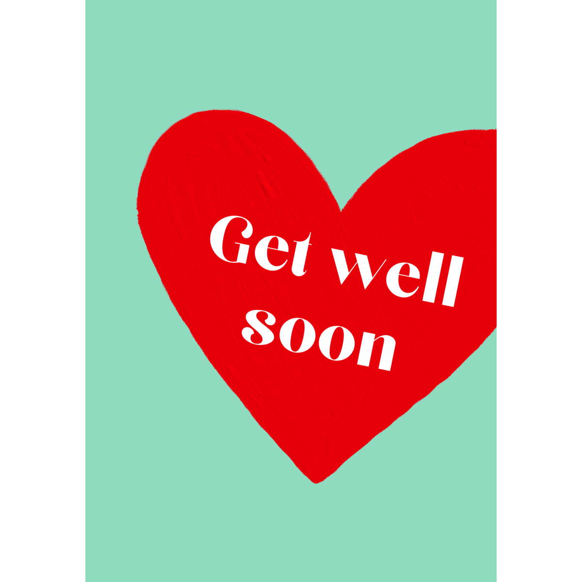 Get well soon