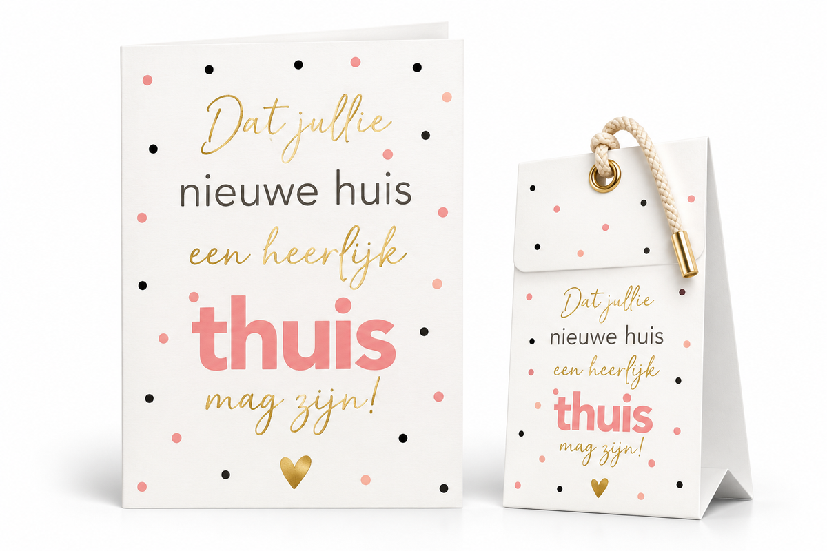 Geurende wenskaart met de tekst ‘Dat jullie nieuwe huis een heerlijk thuis mag zijn!’, gouden details, roze en zwarte stippen en een bijpassend cadeautasje.