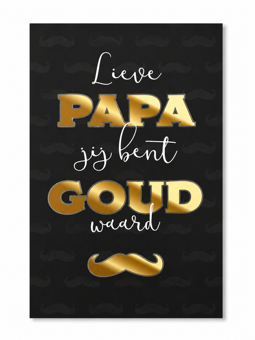 Papa jij bent goud waard