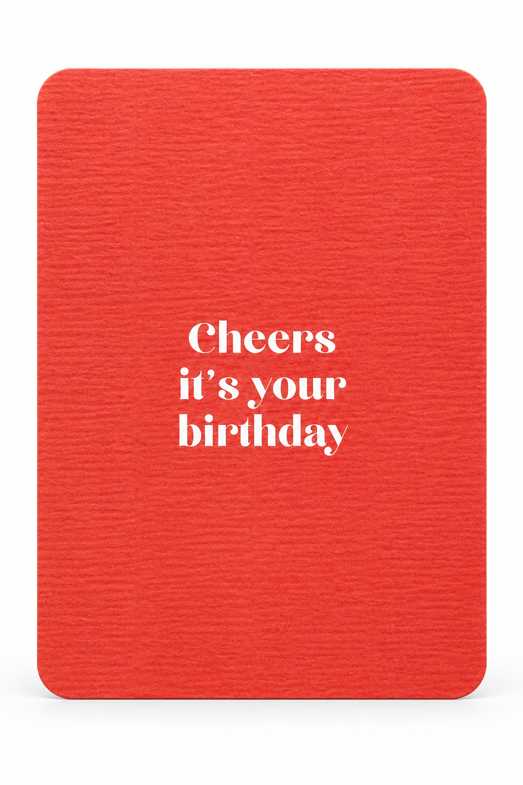 Rode verjaardagskaart met witte tekst Cheers it’s your birthday op een witte achtergrond