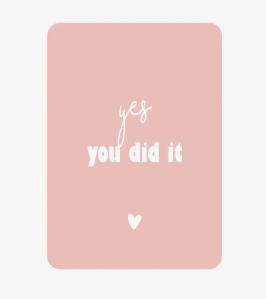 Onderzetter met tekst Yes you did it cadeau voor geslaagd diploma of mijlpaal
